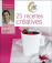 Je cuisine comme un chef : 25 recettes cr&eacute;atives