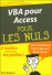VBA pour Access pour les nuls en poche