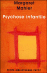 Psychose infantile&nbsp;-&nbsp;Margaret Mahler