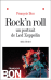 Rock'n roll, un portrait de Led Zeppelin