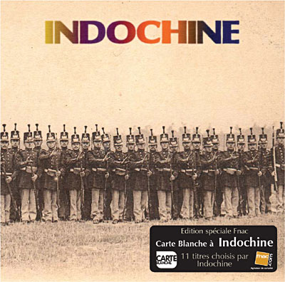 Indochine - Carte blanche Indochine - Carte blanche