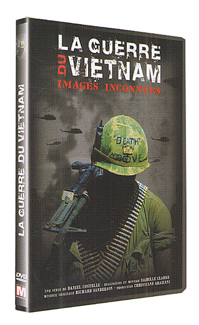  [DVDRiP] La Guerre du Vietnam : Images Inconnues[FS]