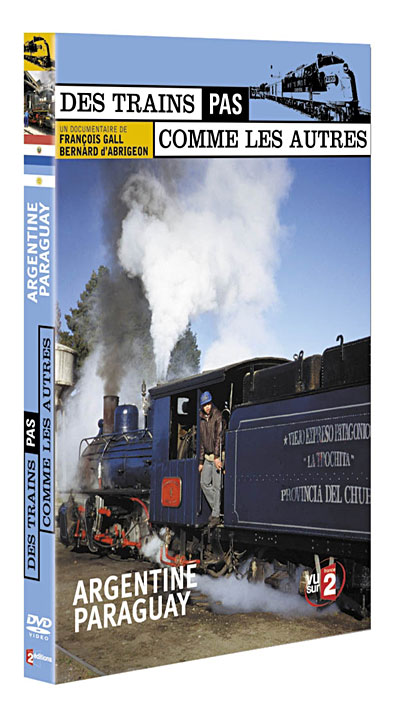Des trains pas comme les autres : Argentine - Paraguay Des trains pas comme les autres : Argentine - Paraguay