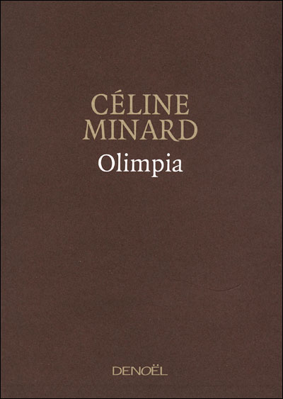 Céline Minard - Olimpia