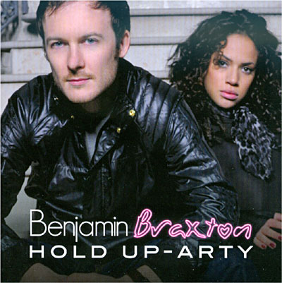 Benjamin Braxton   Hold Up Party (2010)