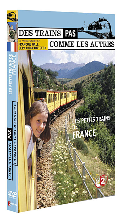 Des trains pas comme les autres - France : Petits trains, Grande passion Des trains pas comme les autres - France : Petits trains, Grande passion
