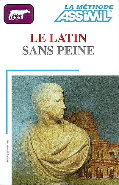 Assimil - Le Latin Sans Peine [PDF - FR l DF]