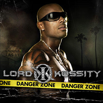 Lord Kossity - Danger Zone