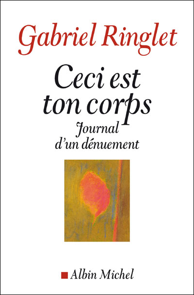 CECI EST TON CORPS de Gabriel Ringlet