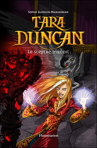 Tara Duncan, Tome 3 : Le Sceptre Maudit 9782080687661