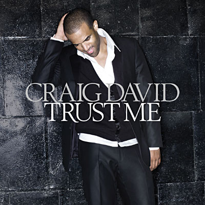 craig david album. Trust me Craig David