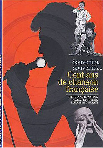 Couverture de Souvenirs, souvenirs : cent ans de chanson française