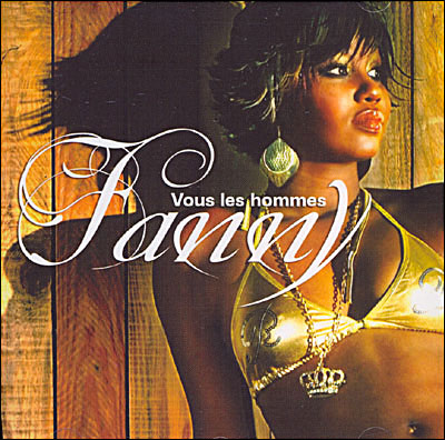 Vous Les Hommes - Fanny ( 2007 )