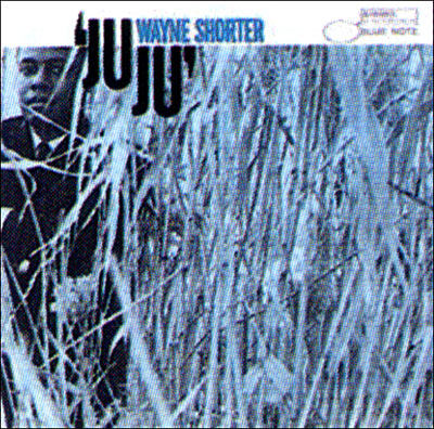 Wayne Shorter Juju