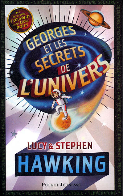 GEORGES ET LES SECRETS DE L'UNIVERS de Lucy et Stephen Hawking 9782266176453