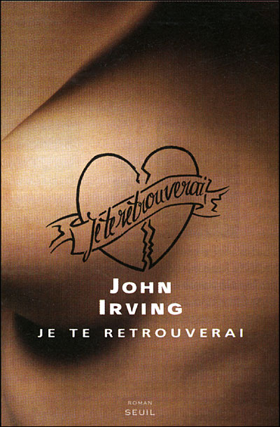 John Irving - Je te retrouverai
