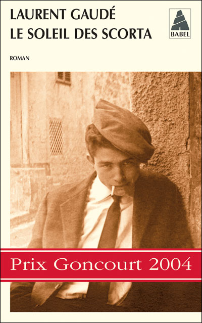LE SOLEIL DES SCORTA de Laurent Gaudé 9782742760183