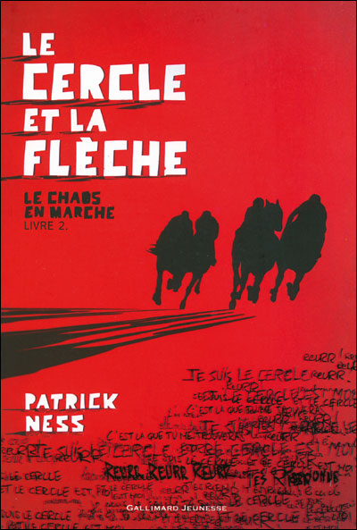 LE CHAOS EN MARCHE (Tome 2) LE CERCLE DE LA FLECHE de Patrick Ness 9782070618293