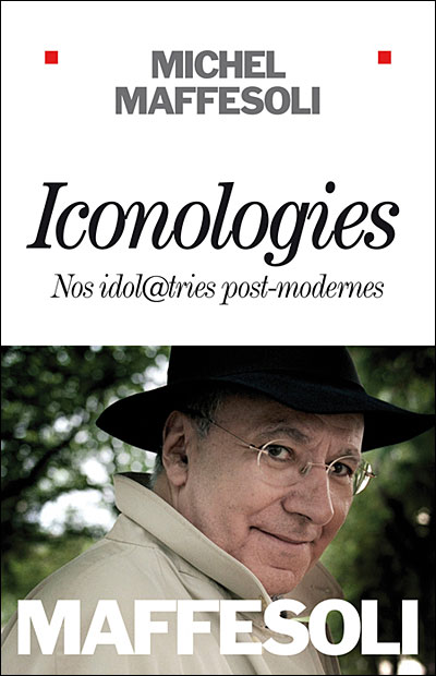 Iconologies - Michel Maffesoli