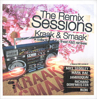 Kraak & Smaak - The Remix Sessions (2CD)(2007)