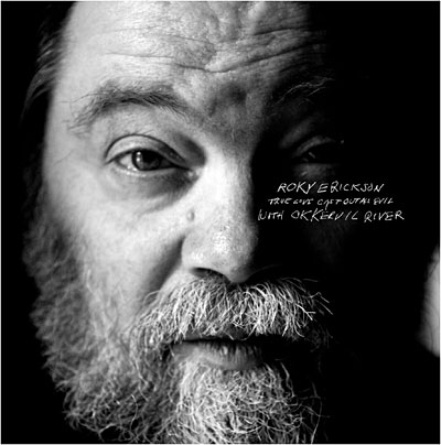 Roky Erickson & Overkill River True Love Cast Out All Evil 