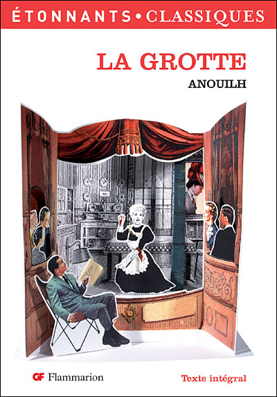 LA GROTTE de Jean Anouilh 9782081204775