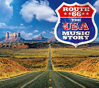 Route 66 The USA music story CD album 4 Volumes Paru en 25 juin 2007 