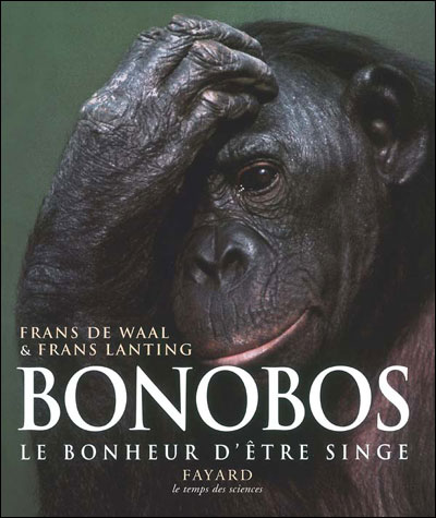 Bonobos on Bonobos  Le Bonheur D   Tre Singe  Frans De Waal Tous Les Livres