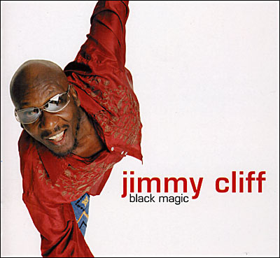Jimmy Cliff - Black Magic