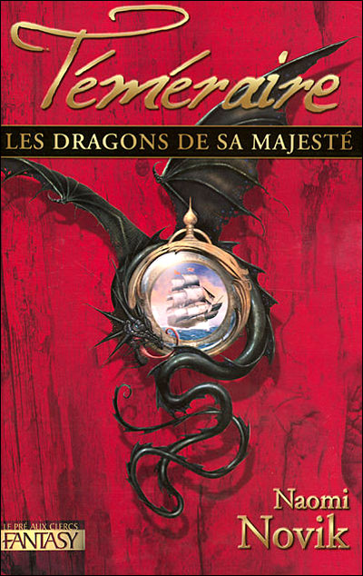 Téméraire – Les dragons de Sa Majesté - 1 9782842282936