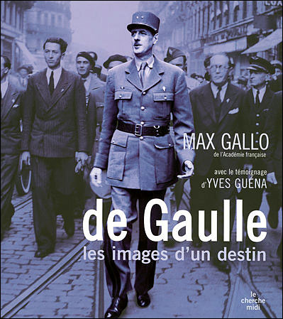 Couverture de De Gaulle : les images d'un destin