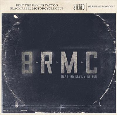 Black Rebel Motorcycle Club - Beat The Devil's Tattoo (3:47)