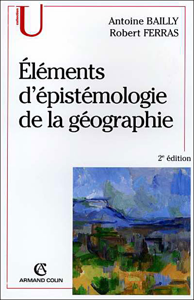 épistémologie - Bibliographie sur l'épistémologie de la géographie et les dictionnaires 9782200266707