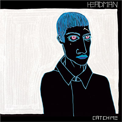 headman catchme