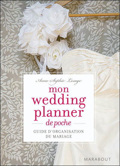 Wedding Planner  Guide on Mon Wedding Planner De Poche  Anne Sophie Lesage Tous Les Livres