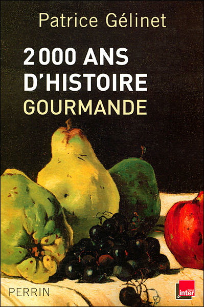 2000 ans d'histoire gourmande
