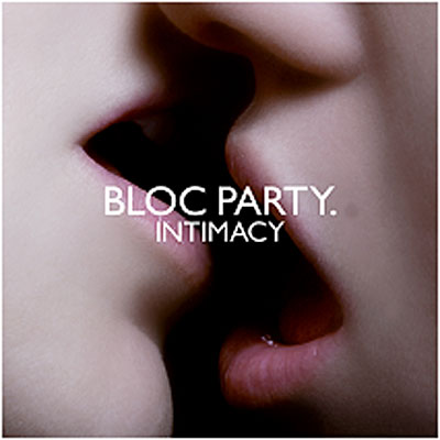 Intimacy Bloc Party. Edition limitée Bloc Party