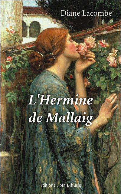 Tome 1 : L'hermine de Mallaig de Diane Lacombe 9782844923288