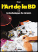 L'art de la bd,2:la technique du dessin&nbsp;-&nbsp;Duc