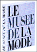 Le musée de la mode&nbsp;-&nbsp;Collectif