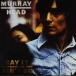 Murray Head&nbsp;-&nbsp;Say it ain't so