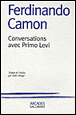 Conversations avec Primo Levi&nbsp;-&nbsp;Ferdinando Camon
