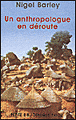 Un anthropologue en déroute