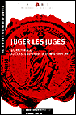 Juger les juges&nbsp;-&nbsp;Collectif