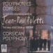 Jean-Paul Poletti, Choeur de Sartene&nbsp;-&nbsp;Polyphonies corses