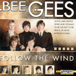 Bee Gees&nbsp;-&nbsp;Follow the wind
