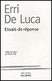 Essais de répondre&nbsp;-&nbsp;Erri De Luca