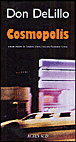 Cosmopolis&nbsp;-&nbsp;Don Delillo