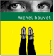 Michel Bouvet&nbsp;-&nbsp;Michel Bouvet