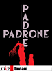 Padre Padrone&nbsp;-&nbsp;Paolo Taviani, Vittorio Taviani